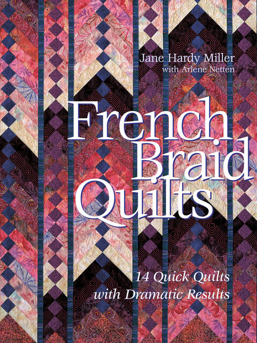 Title details for French Braid Quilts by Jane Hardy Miller - Available